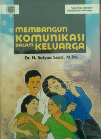 Image of Membangun Komunikasi Dalam Keluarga