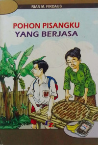 Image of Pohon Pisangku yang Berjasa